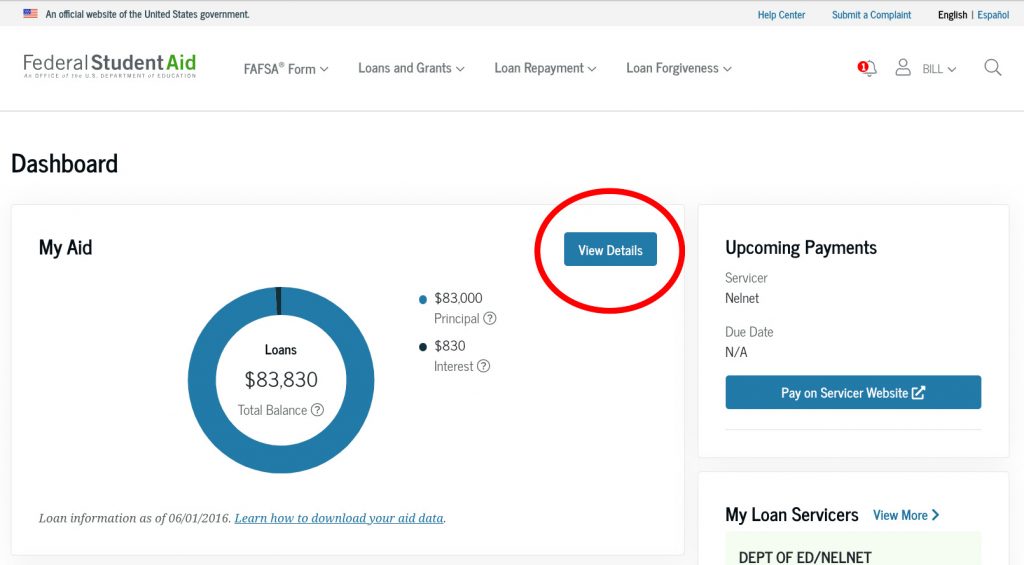 To view your loan and payment details, select "View Details" next to "My Aid" from your account Dashboard.