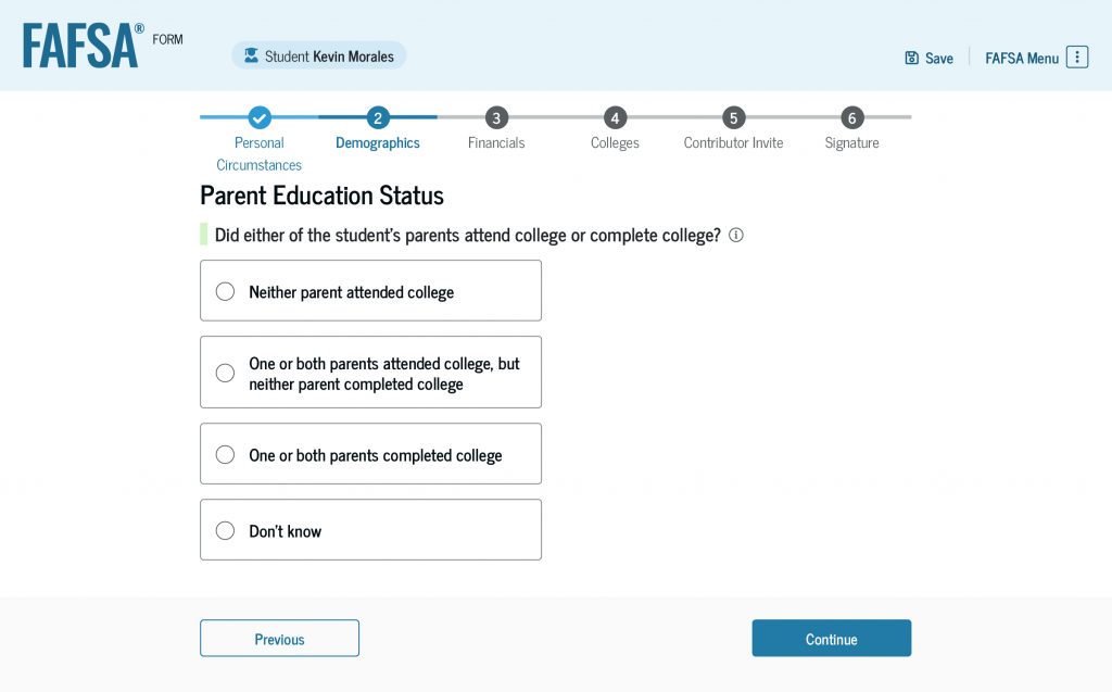 Screenshot of the “Parent Education Status” page, which asks if either of the student’s parents attended college. The student can select “Neither parent attended college,” “One or both parents attended college, but neither parent completed college,” “One or both parents completed college,” or “Don’t know.”